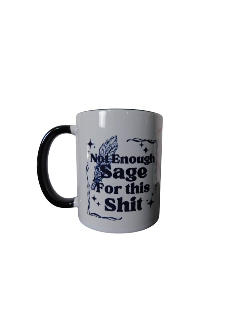 Not Enough Sage For This Funny Coffee Mug Black Handle White Ceramic 11 Oz